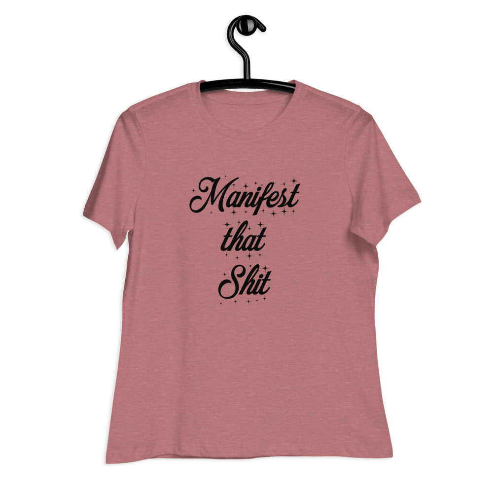 Manifest That Shit T-Shirt