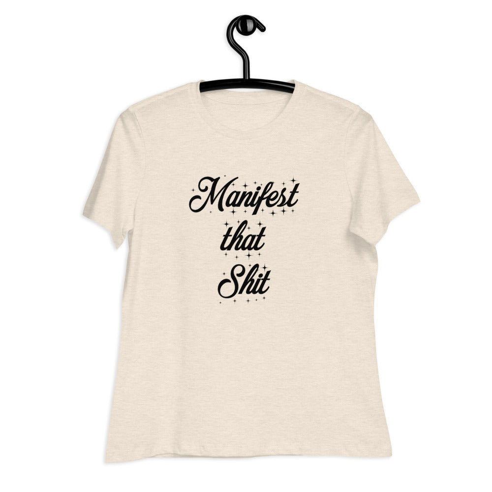 Manifest That Shit T-Shirt