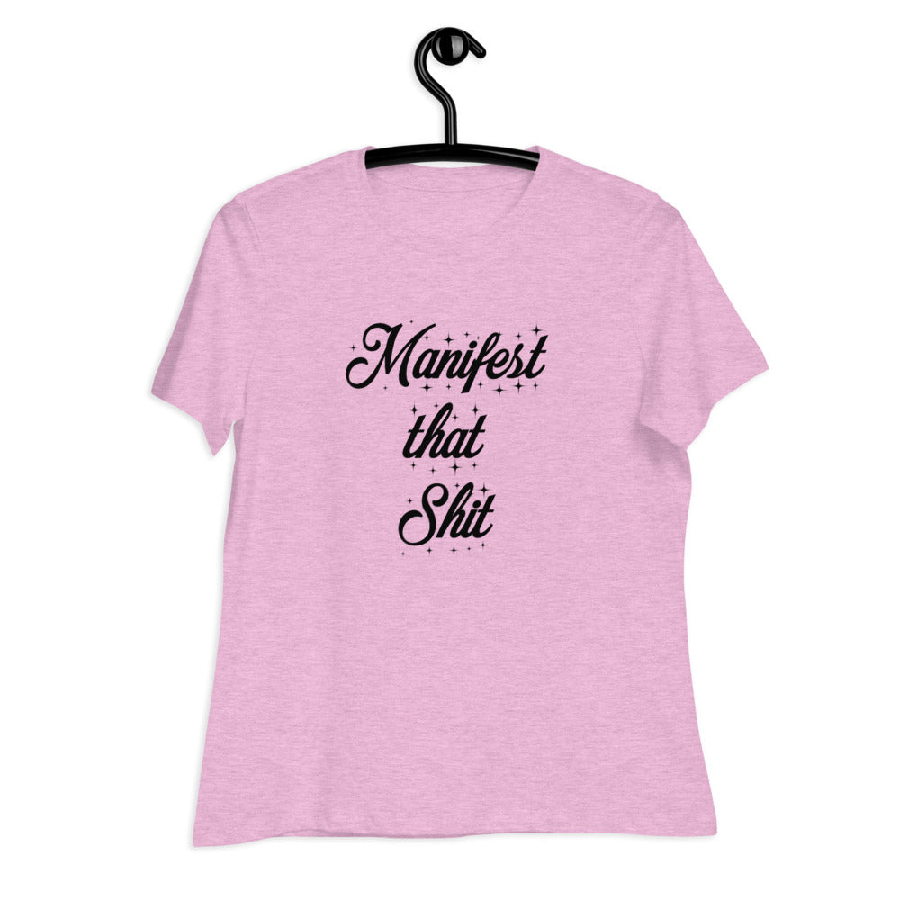 Manifest That Shit T-Shirt